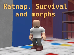 Spil Katnap. Survival and morphs