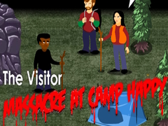 Spil The Visitor: Massacre at Camp Happy