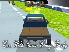 Spil Cars With Guns: Crazy Derby