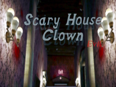 Spil Scary House Clown Evil
