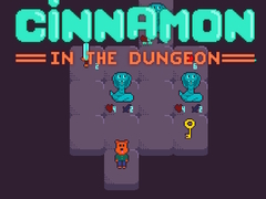 Spil Cinnamon in the Dungeon
