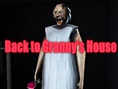 Spil Back to Granny's House