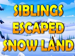 Spil Siblings Escaped Snow Land