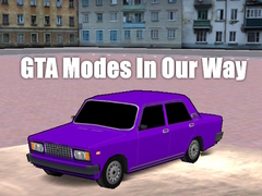 Spil GTA Modes In Our Way