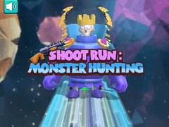 Spil Shoot Run Monster Hunting