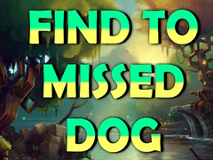 Spil Find To Missed Dog