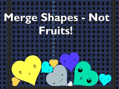 Spil Merge Shapes - Not Fruits!