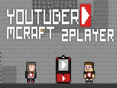 Spil Youtuber Mcraft 2Player