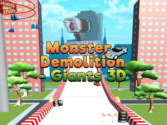 Spil Monster Demolition Giants 3d