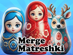Spil Merge Matreshki