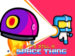 Spil It's still a Space Thing