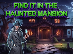 Spil Find It In The Haunted Mansion