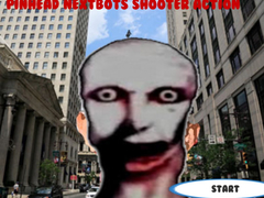 Spil Pinhead Nextbots Shooter Action