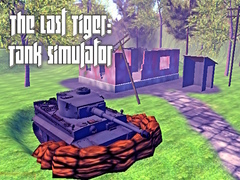 Spil The Last Tiger: Tank Simulator