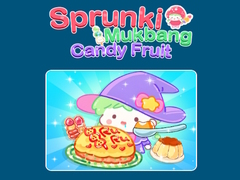 Spil Sprunki Mukbang Candy Fruit 