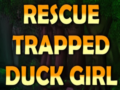 Spil Rescue Trapped Duck Girl