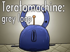 Spil Teratomachine: grey loop