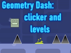 Spil Geometry Dash: clicker and levels