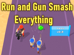Spil Run and Gun Smash Everything