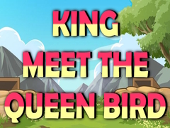 Spil King Meet The Queen Bird
