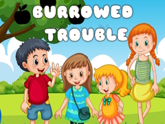 Spil Burrowed Trouble
