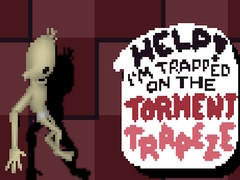 Spil Help! I’m Trapped on The Torment Trapeze