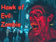 Spil Hawk of Evil: Zombie