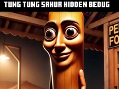 Spil Tung Tung Sahur Hidden Bedug
