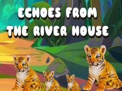 Spil Echoes from the River House