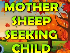 Spil Mother Sheep Seeking Child