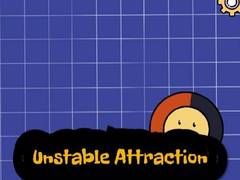 Spil Unstable Attraction