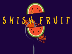 Spil Shish Fruit