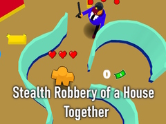 Spil Stealth Robbery of a House Together