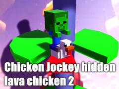 Spil Chicken Jockey hidden lava chicken 2