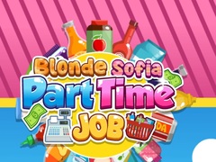 Spil Blonde Sofia: Part Time Job