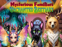 Spil Mysterious Familiars Enchanted Bestiary