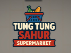 Spil Tung Tung Sahur Supermarket