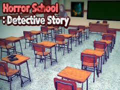 Spil Horror School: Detective Story
