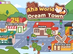 Spil Aha World Dream Town