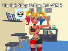 Spil The Ink Shop Tattoo Art ASMR