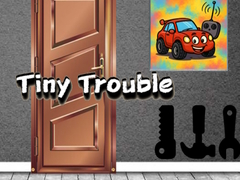 Spil Tiny Trouble