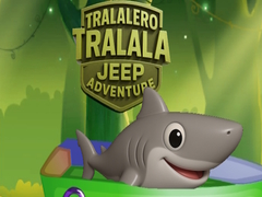 Spil Tralalero Tralala Jeep Adventure