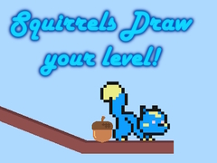 Spil Squirrels Draw your level!