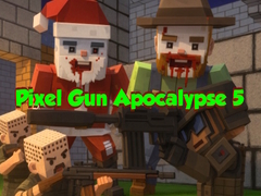 Spil Pixel Gun Apocalypse 5
