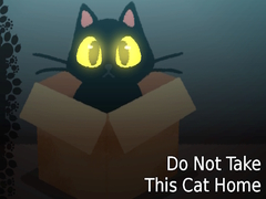 Spil Do NOT Take This Cat Home