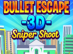Spil Bullet Escape 3D Sniper Shoot