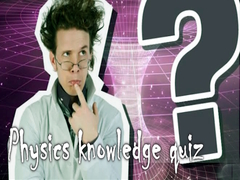 Spil Physics knowledge quiz