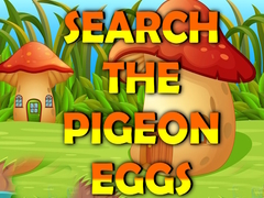 Spil Search The Pigeon Eggs