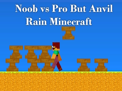 Spil Noob vs Pro But Anvil Rain Minecraft