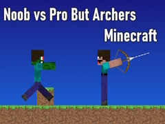 Spil Noob vs Pro But Archers Minecraft